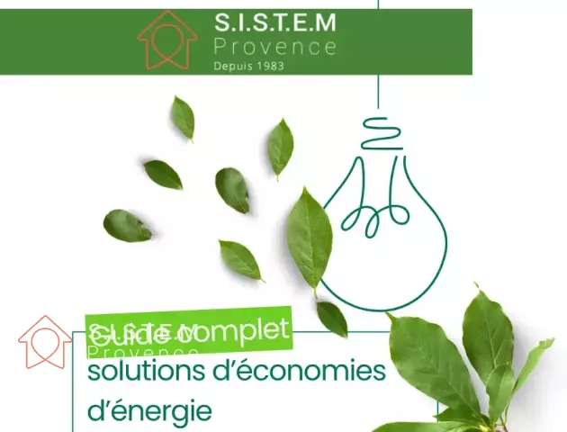 Guide complet : quelles solutions pour réduire durablement vos factures d’énergie en Provence ?