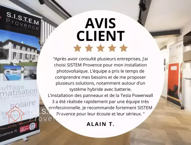 Avis client : pourquoi ce propriétaire a choisi SISTEM Provence pour son installation solaire avec batterie Tesla à Saint-Maximin-la-Sainte-Baume